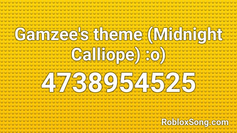 Gamzee's theme (Midnight Calliope) :o) Roblox ID