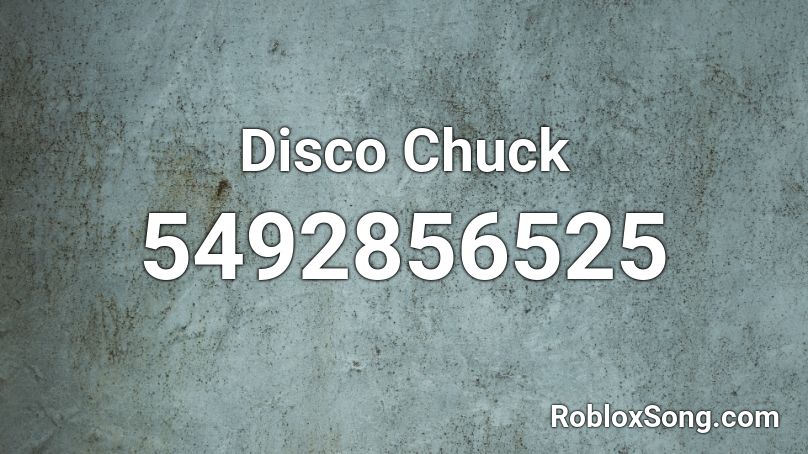 Disco Chuck  Roblox ID
