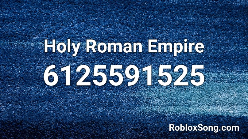Holy Roman Empire Roblox ID