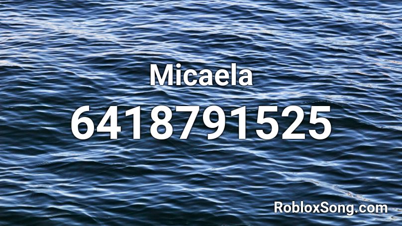 Micaela Roblox ID