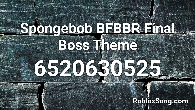 Spongebob BFBBR Final Boss Theme Roblox ID