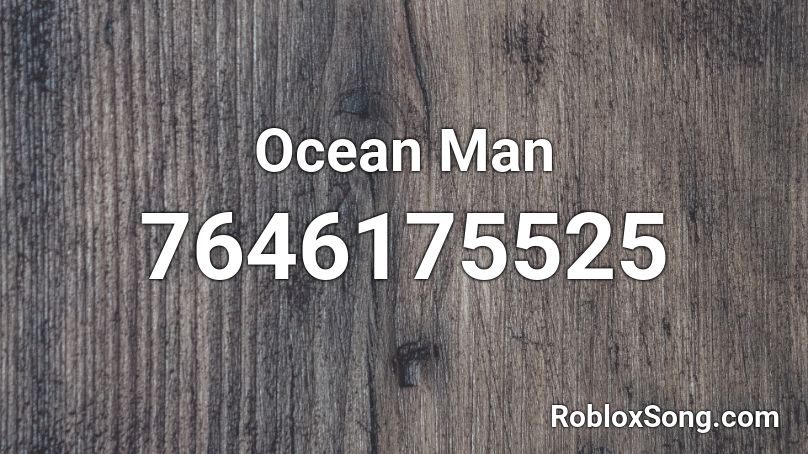 Ocean Man Roblox ID