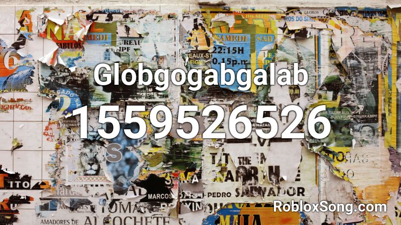 Globgogabgalab  Roblox ID