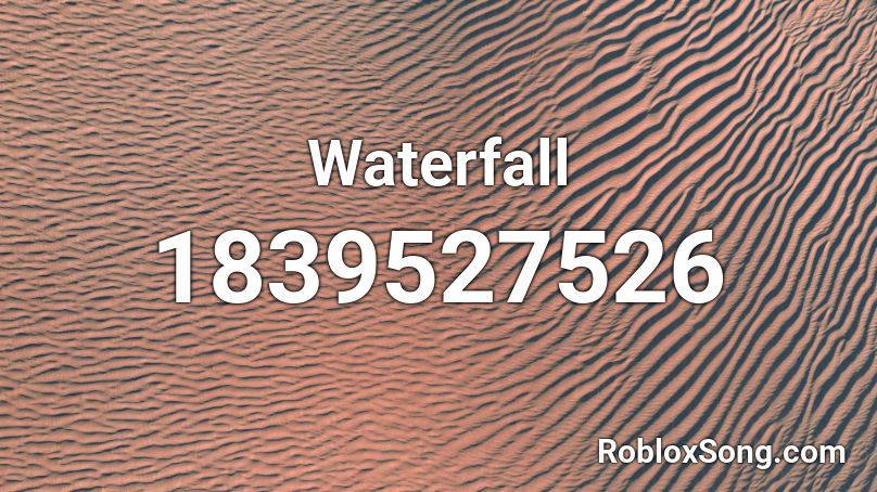 Waterfall Roblox ID