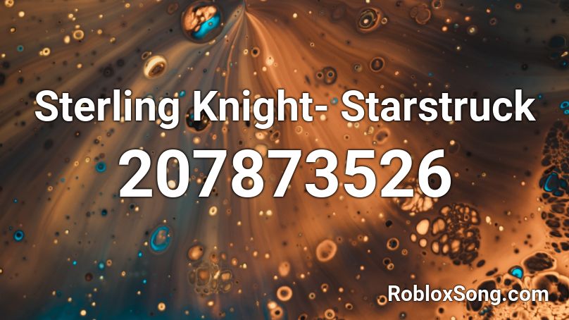 Sterling Knight- Starstruck Roblox ID