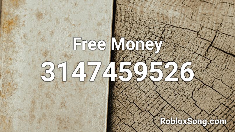 Free Money Roblox ID