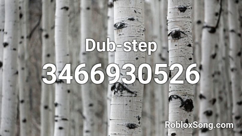 Dub-step Roblox ID