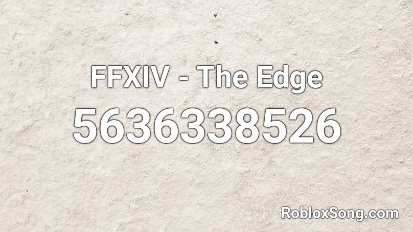 FFXIV - The Edge Roblox ID