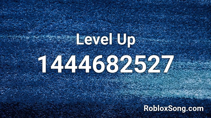 Level Up Roblox ID