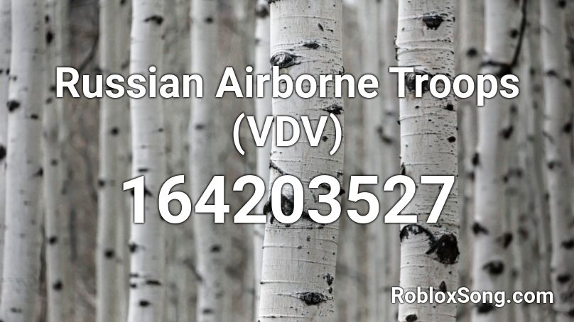 Russian Airborne Troops (VDV) Roblox ID