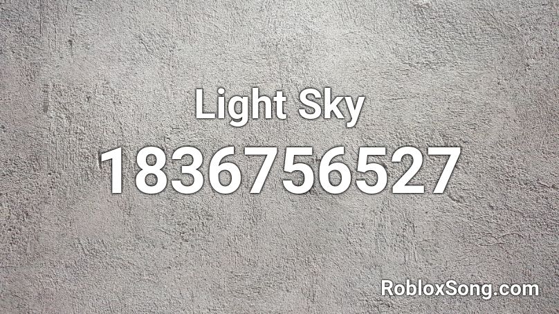 Light Sky Roblox ID