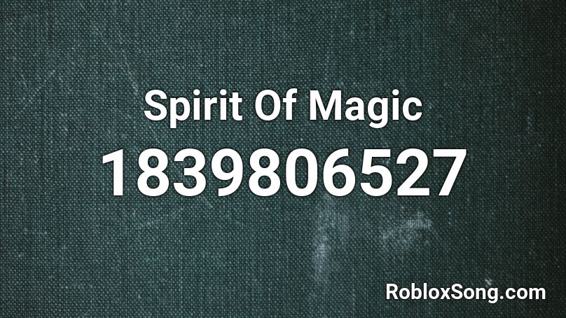Spirit Of Magic Roblox ID