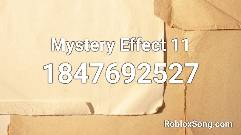 Mystery Effect 11 Roblox ID