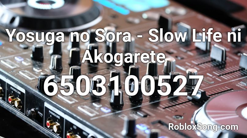 Yosuga no Sora - Slow Life ni Akogarete Roblox ID
