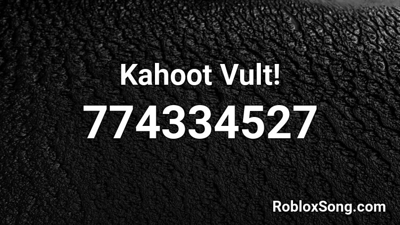 Kahoot Vult! Roblox ID