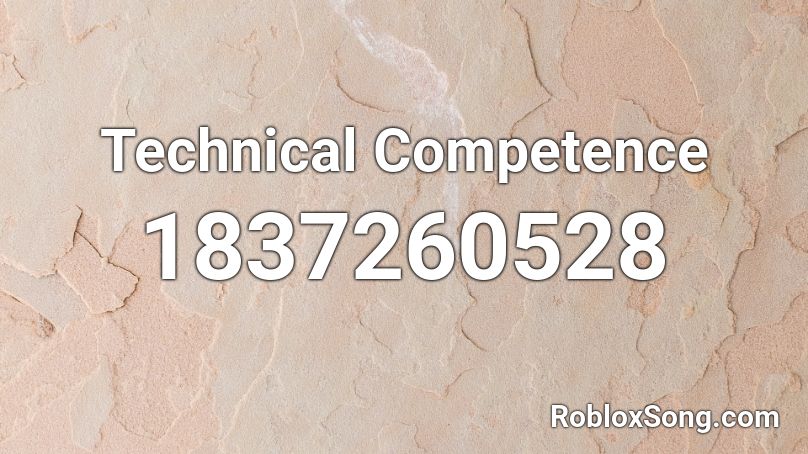 Technical Competence Roblox ID