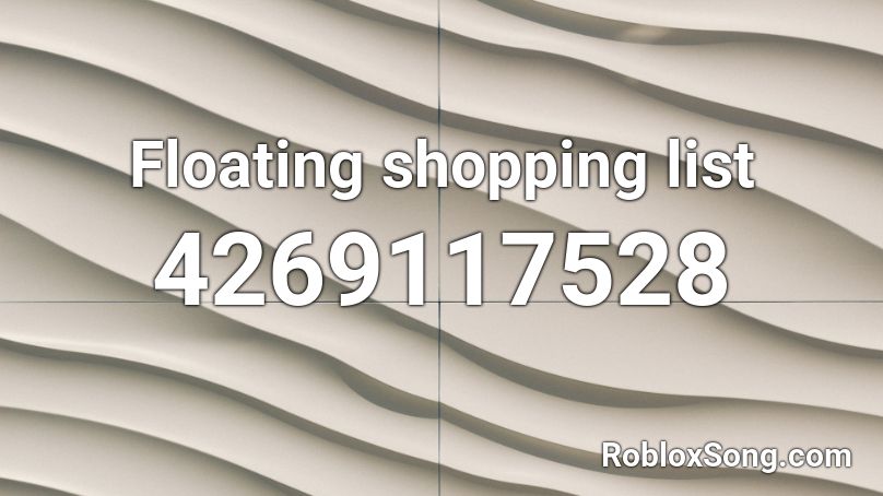 Floating shopping list Roblox ID
