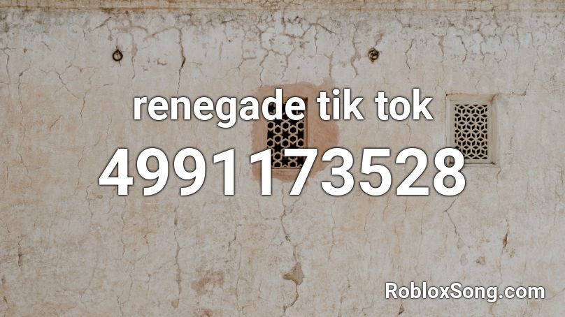 Renegade Tik Tok Roblox Id Roblox Music Codes
