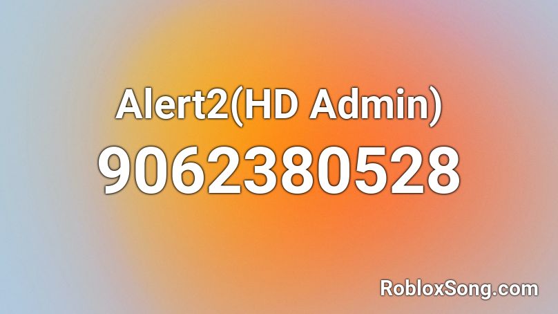 Alert2(HD Admin) Roblox ID