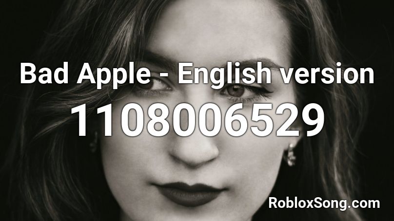 Bad Apple - English version Roblox ID
