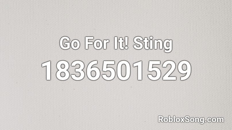 Go For It! Sting Roblox ID