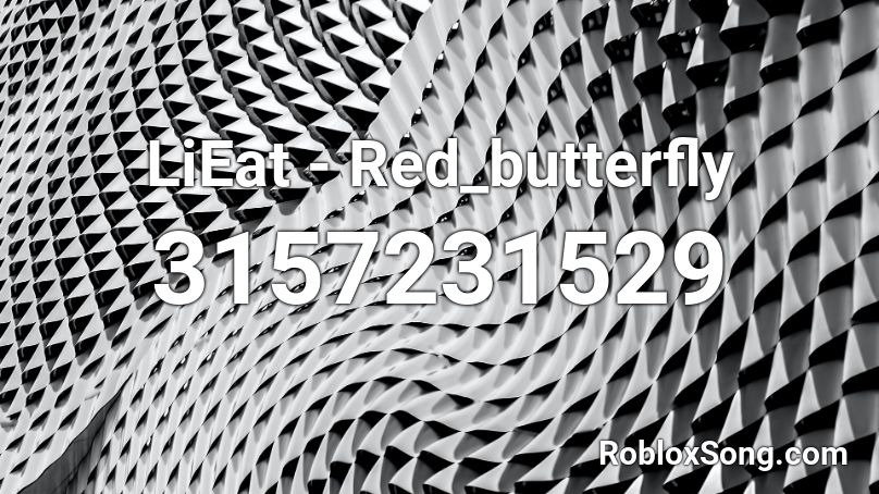 LiEat - Red_butterfly Roblox ID