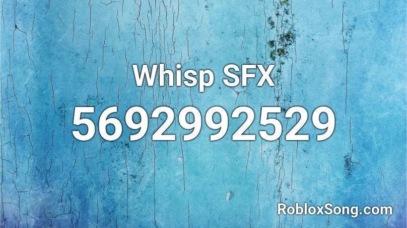 Whisp SFX Roblox ID