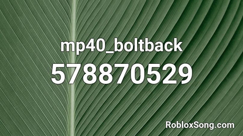 mp40_boltback Roblox ID