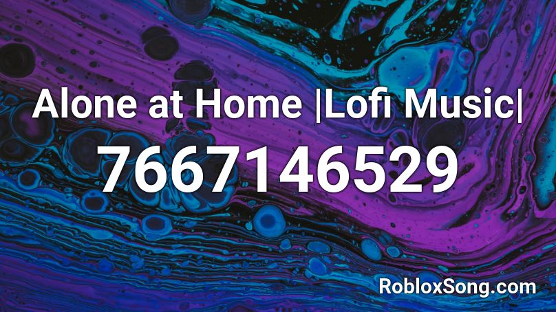 Alone at Home |Lofi Music| Roblox ID
