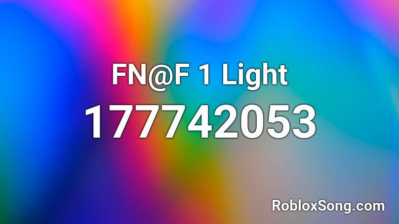 FN@F 1 Light Roblox ID