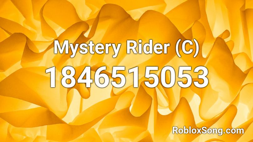 Mystery Rider (C) Roblox ID