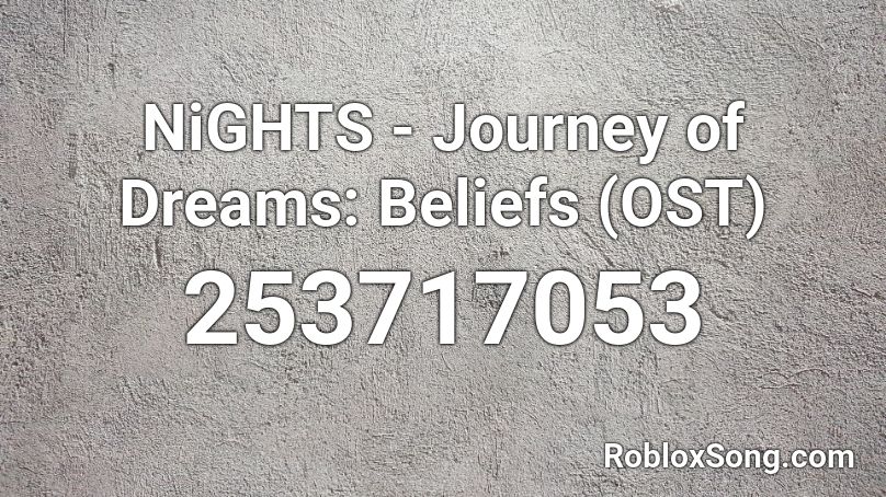 NiGHTS - Journey of Dreams: Beliefs (OST) Roblox ID