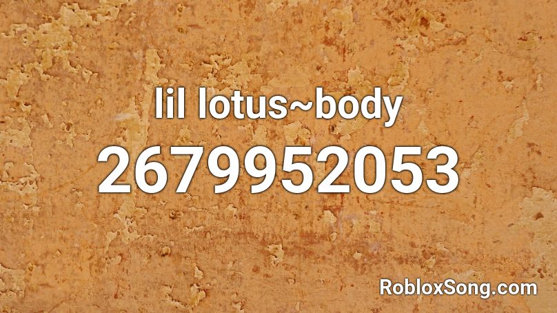 lil lotus~body Roblox ID