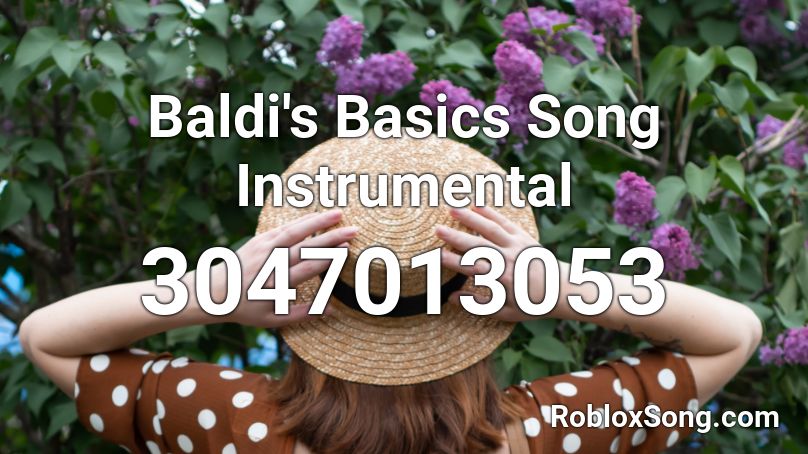 Baldi's Basics Song Instrumental Roblox ID