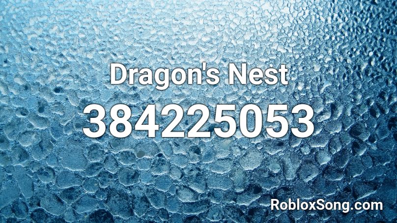 Dragon's Nest Roblox ID
