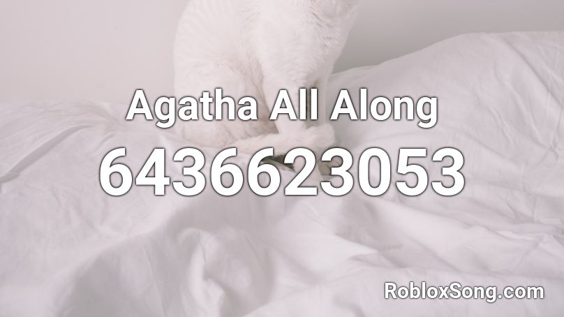 Agatha All Along  Roblox ID