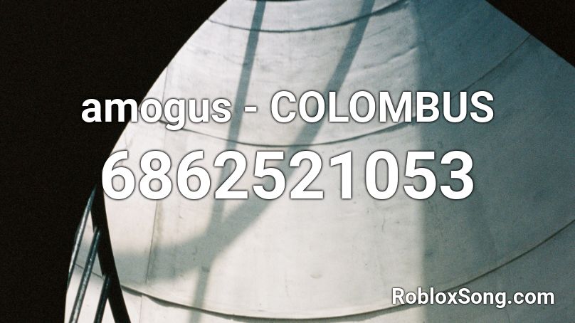 amogus - COLOMBUS Roblox ID