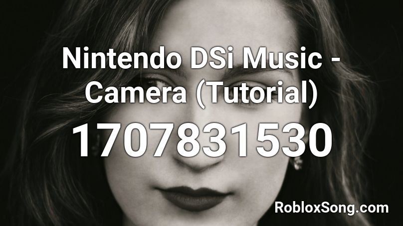 Nintendo DSi Music - Camera (Tutorial) Roblox ID