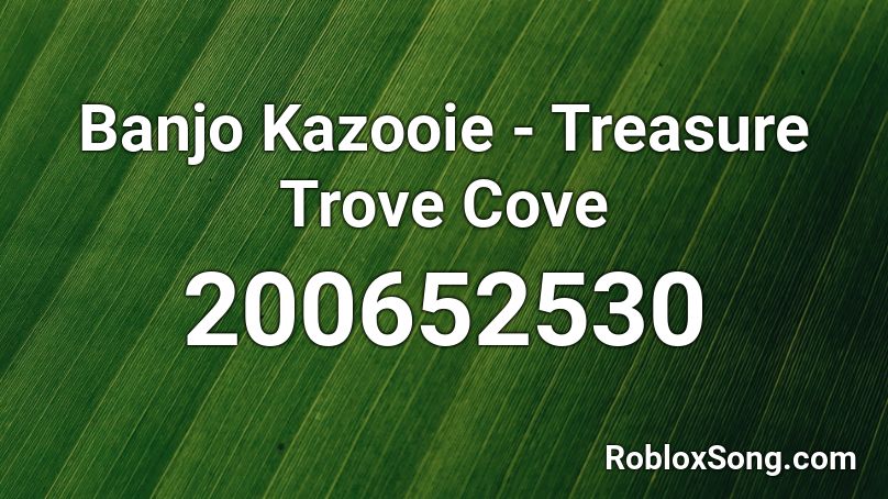 Banjo Kazooie - Treasure Trove Cove Roblox ID