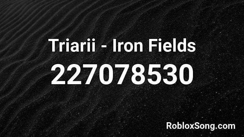 Triarii - Iron Fields Roblox ID