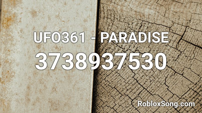 Ufo361 Paradise Roblox Id Roblox Music Codes - paradise roblox id code