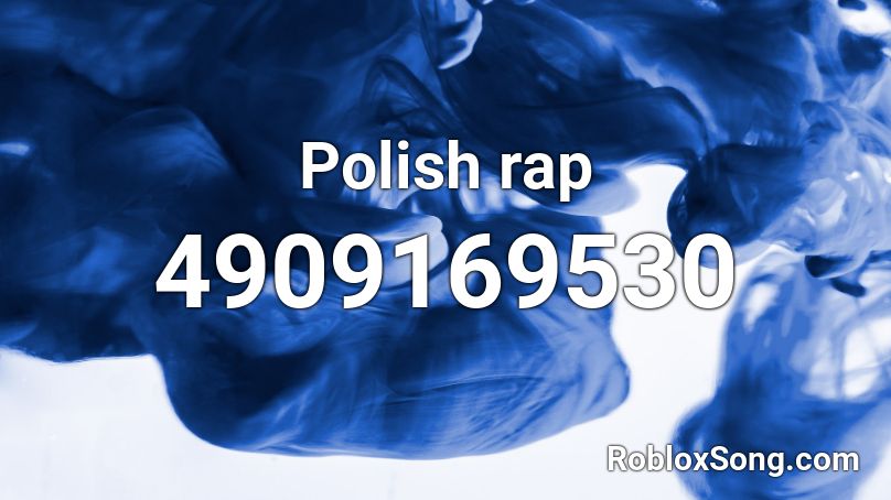 Polish rap Roblox ID