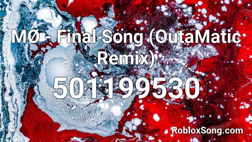 MØ - Final Song (OutaMatic Remix) Roblox ID