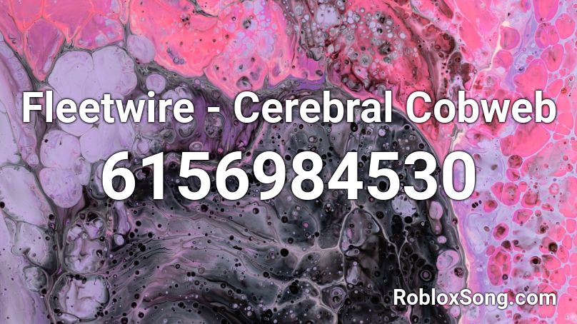 Fleetwire - Cerebral Cobweb Roblox ID