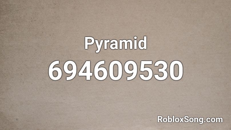 Pyramid Roblox ID