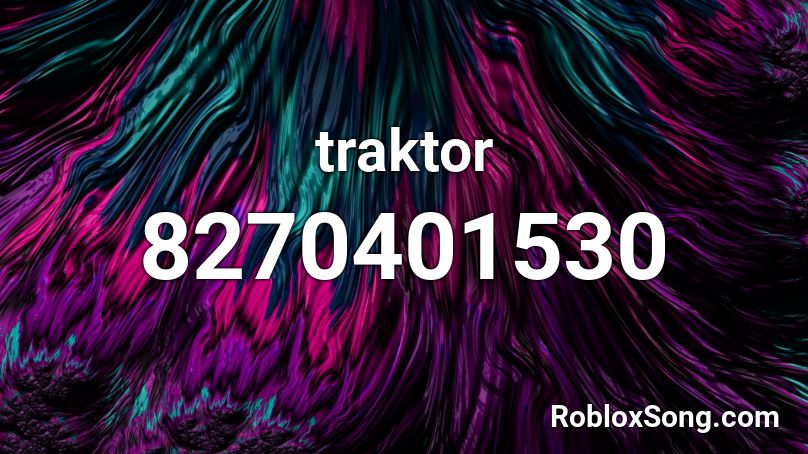 traktor Roblox ID