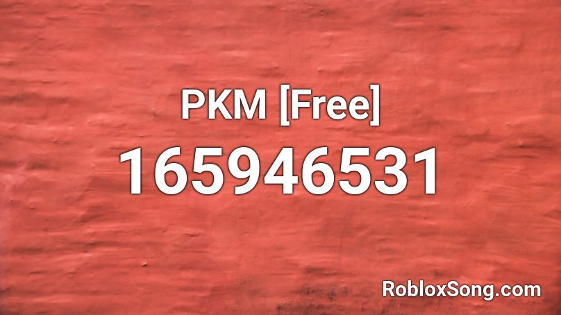 PKM [Free] Roblox ID