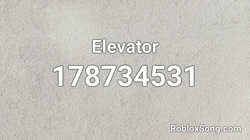 Elevator Roblox ID