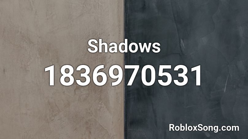 Shadows Roblox ID