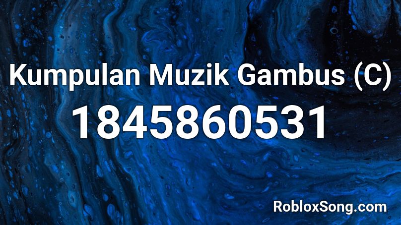 Kumpulan Muzik Gambus (C) Roblox ID